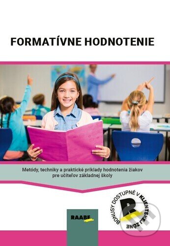 Kniha: Formatívne hodnotenie (Andrea Baranovská, Ľubica Bezeková, Monika Brozmanová a Jana Krížová). Raabe, 2026 Kniha: Formatívne hodnotenie (Andrea Baranovská, Ľubica Bezeková, Monika Brozmanová a Jana Krížová). Raabe, 2026