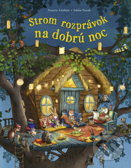 Kniha: Strom rozprávok na dobrú noc (Annette Amrhein). Stonožka, 2026 Kniha: Strom rozprávok na dobrú noc (Annette Amrhein). Stonožka, 2026