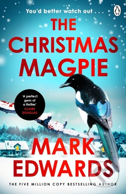 Kniha: Christmas Magpie (Mark Edwards). Penguin Books, 2026 Kniha: Christmas Magpie (Mark Edwards). Penguin Books, 2026