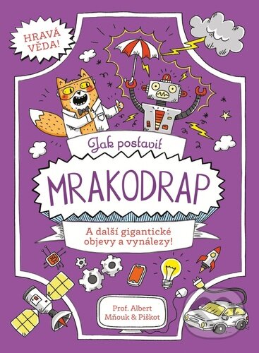 Kniha: Jak postavit mrakodrap (Richard Watson a William Potter). Extra Publishing, 2026 Kniha: Jak postavit mrakodrap (Richard Watson a William Potter). Extra Publishing, 2026