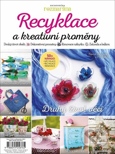 Kniha: Kreativní proměny a recyklace (Mirka Koníčková). Extra Publishing, 2026 Kniha: Kreativní proměny a recyklace (Mirka Koníčková). Extra Publishing, 2026