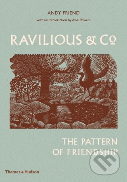 Kniha: Ravilious & Co (Andy Friend). Thames & Hudson, 2017 Kniha: Ravilious & Co (Andy Friend). Thames & Hudson, 2017