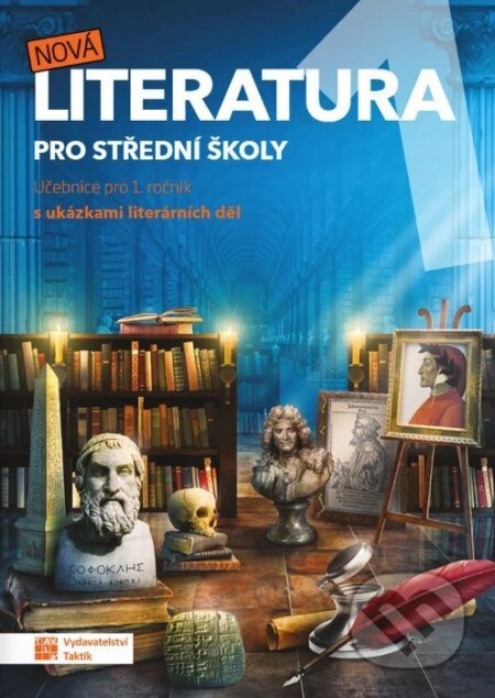 Kniha: Nová literatura pro 1. ročník SŠ - učebnice (Petra Vondrová, Eva Talpová, Martin Bořkovec, Kateřina Štrpková, Veronika Mazalová, Jiří Okrouhlý, Helena Hůlová, Eva Jiřičková, Eva Frnková a Zdeňka Sobolová). Taktik, 2026 Kniha: Nová literatura pro 1. ročník SŠ - učebnice (Petra Vondrová, Eva Talpová, Martin Bořkovec, Kateřina Štrpková, Veronika Mazalová, Jiří Okrouhlý, Helena Hůlová, Eva Jiřičková, Eva Frnková a Zdeňka Sobolová). Taktik, 2026