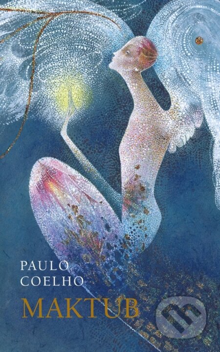 Kniha: Maktub (Paulo Coelho). Ikar, 2026 Kniha: Maktub (Paulo Coelho). Ikar, 2026