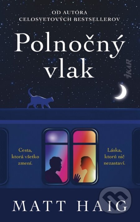 Kniha: Polnočný vlak (Matt Haig). Ikar, 2026 Kniha: Polnočný vlak (Matt Haig). Ikar, 2026