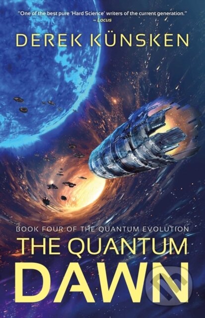 Kniha: The Quantum Dawn (Derek Kunsken). Profile Books, 2026 Kniha: The Quantum Dawn (Derek Kunsken). Profile Books, 2026