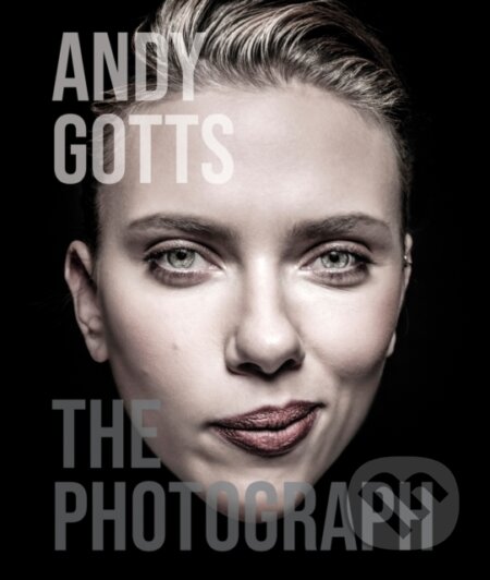 Kniha: Andy Gotts (Andy Gotts). ACC Art Books, 2025 Kniha: Andy Gotts (Andy Gotts). ACC Art Books, 2025