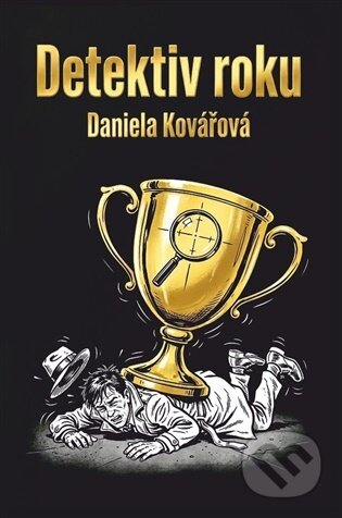 Kniha: Detektiv roku (Daniela Kovářová). Nová vlna, 2026 Kniha: Detektiv roku (Daniela Kovářová). Nová vlna, 2026