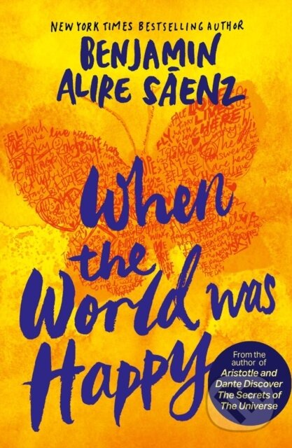 Kniha: When the World Was Happy (Benjamin Alire Saenz). Simon & Schuster, 2026 Kniha: When the World Was Happy (Benjamin Alire Saenz). Simon & Schuster, 2026