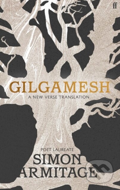 Kniha: Gilgamesh (Simon Armitage). Faber and Faber, 2026 Kniha: Gilgamesh (Simon Armitage). Faber and Faber, 2026