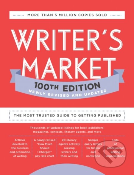 Kniha: Writer's Market 100th Edition (Robert Lee Brewer). , 2021 Kniha: Writer's Market 100th Edition (Robert Lee Brewer). , 2021