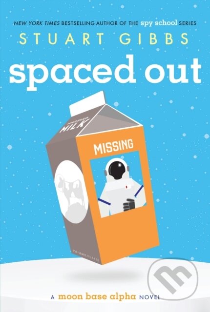 Kniha: Spaced Out (Stuart Gibbs). Simon & Schuster Books for Young Readers, 2017 Kniha: Spaced Out (Stuart Gibbs). Simon & Schuster Books for Young Readers, 2017