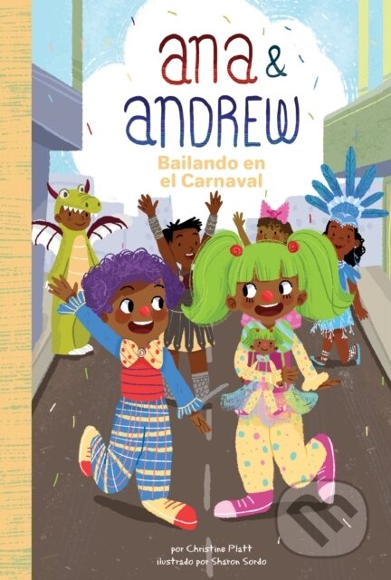 Kniha: Bailando en el Carnaval (Dancing at Carnival) (Christine Platt). , 2019 Kniha: Bailando en el Carnaval (Dancing at Carnival) (Christine Platt). , 2019