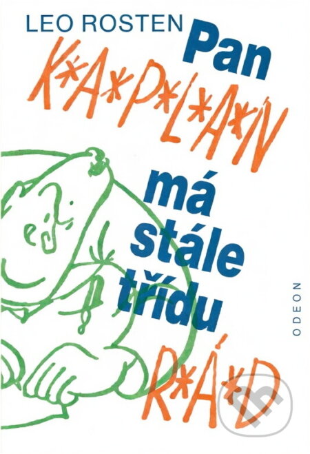 Kniha: Pan Kaplan má třídu rád (). Kniha: Pan Kaplan má třídu rád ().