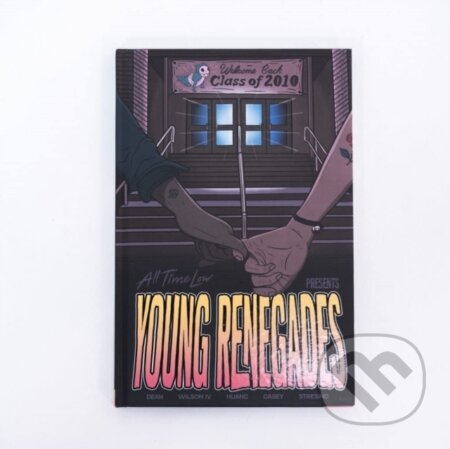Kniha: All Time Low Presents: Young Renegades (Deluxe Edition) (Tres Dean). Z2 Comics, 2021 Kniha: All Time Low Presents: Young Renegades (Deluxe Edition) (Tres Dean). Z2 Comics, 2021