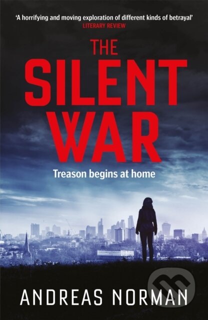 Kniha: The Silent War (Andreas Norman). Riverrun, 2020 Kniha: The Silent War (Andreas Norman). Riverrun, 2020
