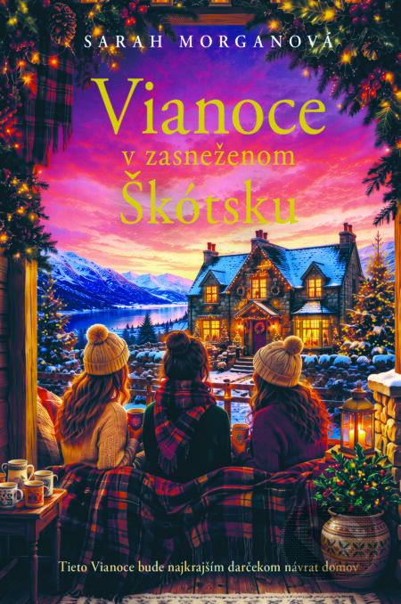 Kniha: Vianoce v zasneženom Škótsku (Sarah Morgan). Fortuna Libri, 2026 Kniha: Vianoce v zasneženom Škótsku (Sarah Morgan). Fortuna Libri, 2026