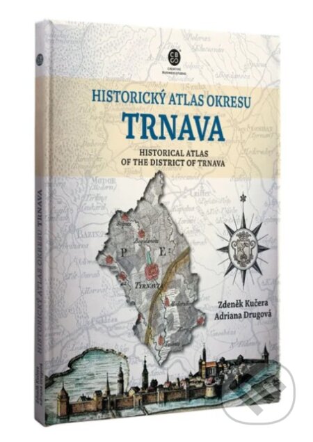 Kniha: Historický atlas okresu Trnava (Zdeněk Kučera a Adriana Drugová). CBS, 2026 Kniha: Historický atlas okresu Trnava (Zdeněk Kučera a Adriana Drugová). CBS, 2026
