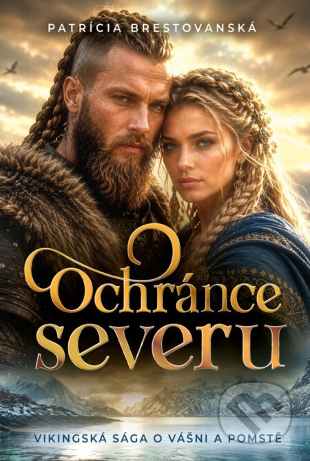 Kniha: Ochránce severu (Patrícia Brestovanská). Fortuna Libri ČR, 2026 Kniha: Ochránce severu (Patrícia Brestovanská). Fortuna Libri ČR, 2026