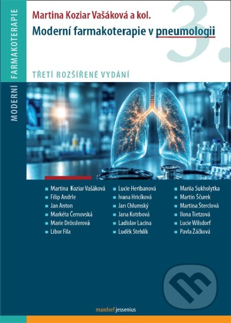 Kniha: Moderní farmakoterapie v pneumologii (Martina Koziar Vašáková). Maxdorf, 2026 Kniha: Moderní farmakoterapie v pneumologii (Martina Koziar Vašáková). Maxdorf, 2026