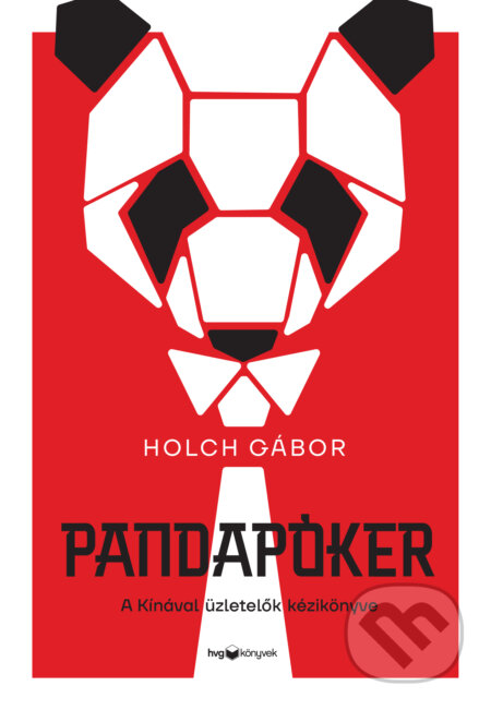 Kniha: Pandapóker (Gábor Holch). HVG Kiadó, 2026 Kniha: Pandapóker (Gábor Holch). HVG Kiadó, 2026