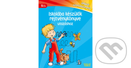 Kniha: Iskolába készülők rejtvénykönyve utazáshoz (Stefan Lohr). Scolar Kiadó, 2026 Kniha: Iskolába készülők rejtvénykönyve utazáshoz (Stefan Lohr). Scolar Kiadó, 2026