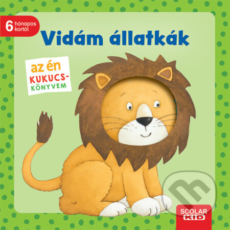 Kniha: Az én kukucs-könyvem: Vidám állatkák (Monika Neubacher-Fesser). Scolar Kiadó, 2024 Kniha: Az én kukucs-könyvem: Vidám állatkák (Monika Neubacher-Fesser). Scolar Kiadó, 2024