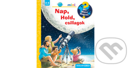 Kniha: Nap, Hold, csillagok (Andrea Erne). Scolar Kiadó, 2022 Kniha: Nap, Hold, csillagok (Andrea Erne). Scolar Kiadó, 2022