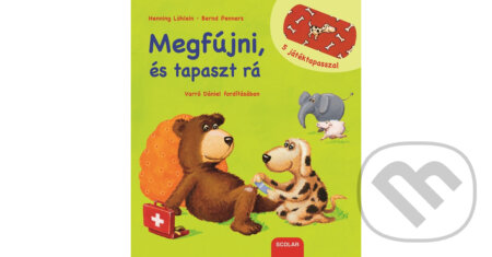 Kniha: Megfújni és tapaszt rá (Bernd Penners). Scolar Kiadó, 2017 Kniha: Megfújni és tapaszt rá (Bernd Penners). Scolar Kiadó, 2017