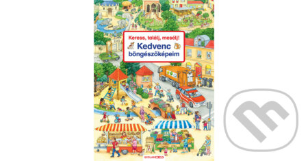 Kniha: Keress, találj, mesélj! Kedvenc böngészőképeim (Susanne Gernhäuser, Anne Ebert a Stefan Seidel). Scolar Kiadó, 2025 Kniha: Keress, találj, mesélj! Kedvenc böngészőképeim (Susanne Gernhäuser, Anne Ebert a Stefan Seidel). Scolar Kiadó, 2025