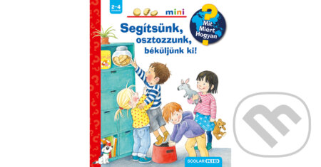 Kniha: Segítsünk, osztozzunk, béküljünk ki! (Doris Rübel). Scolar Kiadó, 2020 Kniha: Segítsünk, osztozzunk, béküljünk ki! (Doris Rübel). Scolar Kiadó, 2020