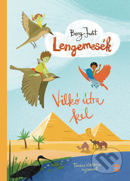 Kniha: Lengemesék V. - Vilkó útra kel (Judit Berg). Lampion Könyvek, 2023 Kniha: Lengemesék V. - Vilkó útra kel (Judit Berg). Lampion Könyvek, 2023