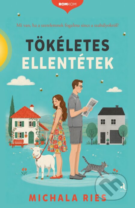 Kniha: Tökéletes ellentétek (Michala Ries). Animus Kiadó, 2026 Kniha: Tökéletes ellentétek (Michala Ries). Animus Kiadó, 2026