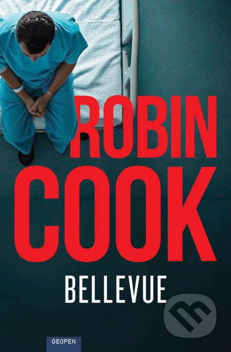 Kniha: Bellevue (Robin Cook). Geopen Könyvkiadó Kft., 2026 Kniha: Bellevue (Robin Cook). Geopen Könyvkiadó Kft., 2026