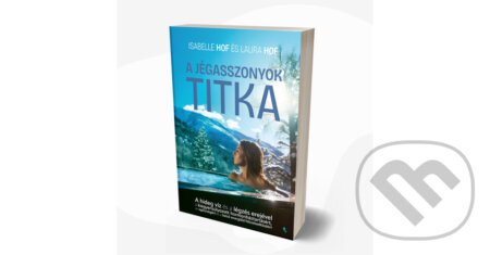 Kniha: A jégasszonyok titka (Isabelle Hof a Laura Hof). Jaffa Kiadó Kniha: A jégasszonyok titka (Isabelle Hof a Laura Hof). Jaffa Kiadó