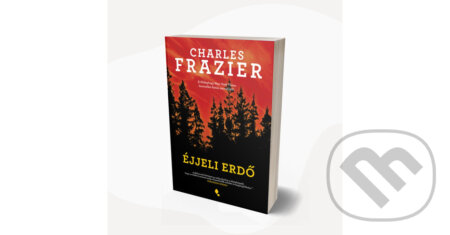 Kniha: Éjjeli erdő (Charles Frazier). Jaffa Kiadó, 2026 Kniha: Éjjeli erdő (Charles Frazier). Jaffa Kiadó, 2026