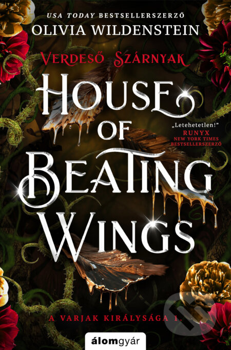 Kniha: House of Beating Wings (Olivia Wildenstein). Álomgyár Kiadó, 2026 Kniha: House of Beating Wings (Olivia Wildenstein). Álomgyár Kiadó, 2026