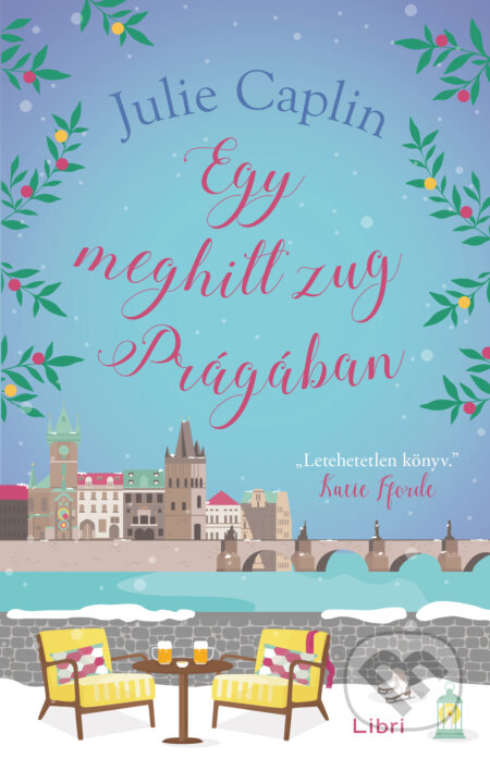 Kniha: Egy meghitt zug Prágában (Julie Caplin). Libri Könyvkiadó, 2025 Kniha: Egy meghitt zug Prágában (Julie Caplin). Libri Könyvkiadó, 2025
