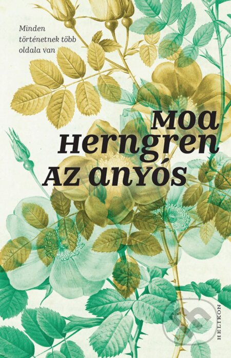 Kniha: Az anyós (Moa Herngren). Helikon Kiadó, 2025 Kniha: Az anyós (Moa Herngren). Helikon Kiadó, 2025