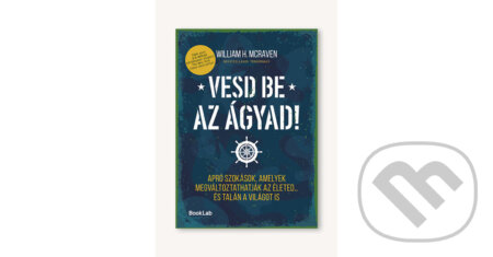 Kniha: Vesd be az ágyad! (William H. McRaven). #booklab, 2026 Kniha: Vesd be az ágyad! (William H. McRaven). #booklab, 2026