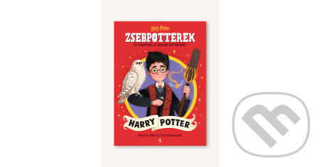 Kniha: ZsebPotterek - Harry Potter (J. K. Rowling). Animus Kiadó, 2025 Kniha: ZsebPotterek - Harry Potter (J. K. Rowling). Animus Kiadó, 2025