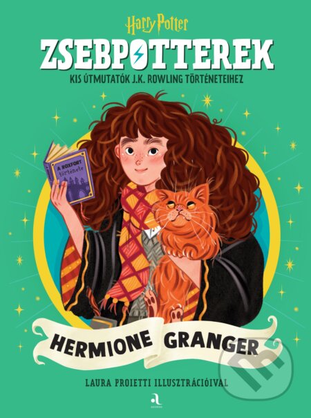 Kniha: ZsebPotterek - Hermione Granger (J. K. Rowling). Animus Kiadó, 2025 Kniha: ZsebPotterek - Hermione Granger (J. K. Rowling). Animus Kiadó, 2025