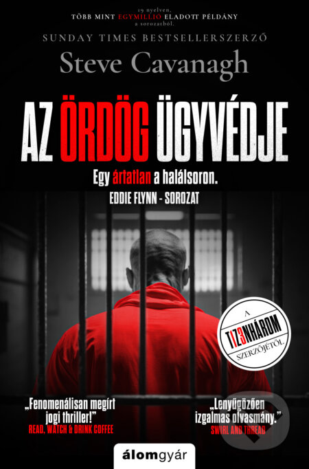 Kniha: Az ördög ügyvédje (Steve Cavanagh). Álomgyár Kiadó, 2024 Kniha: Az ördög ügyvédje (Steve Cavanagh). Álomgyár Kiadó, 2024