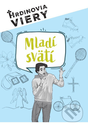 Kniha: Hrdinovia viery - Mladí svätí (Christian Project Support). Christian Project Support, 2026 Kniha: Hrdinovia viery - Mladí svätí (Christian Project Support). Christian Project Support, 2026