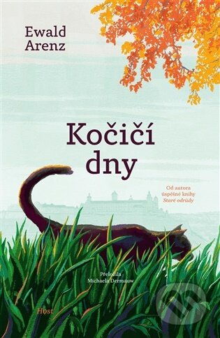 Kniha: Kočičí dny (Ewald Arenz). Host, 2026 Kniha: Kočičí dny (Ewald Arenz). Host, 2026