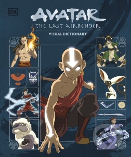 Kniha: Avatar The Last Airbender Visual Dictionary (DK). Dorling Kindersley, 2026 Kniha: Avatar The Last Airbender Visual Dictionary (DK). Dorling Kindersley, 2026