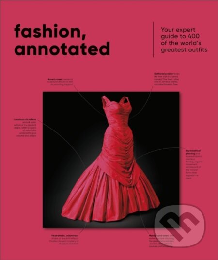 Kniha: Fashion, Annotated (DK). Dorling Kindersley, 2026 Kniha: Fashion, Annotated (DK). Dorling Kindersley, 2026