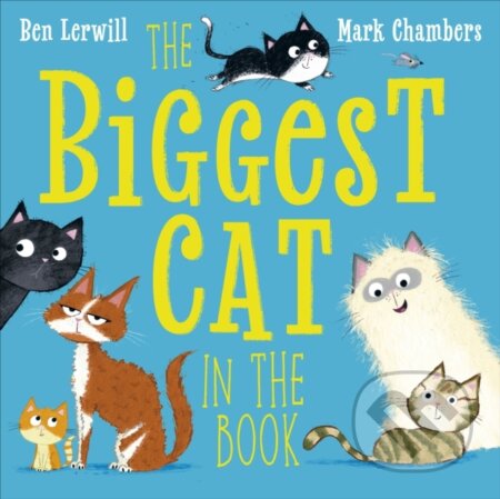 Kniha: The Biggest Cat in the Book (Ben Lerwill). Dorling Kindersley, 2026 Kniha: The Biggest Cat in the Book (Ben Lerwill). Dorling Kindersley, 2026