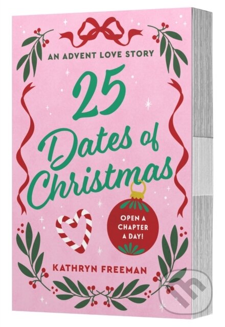 Kniha: 25 Dates of Christmas (Kathryn Freeman). HarperCollins, 2026 Kniha: 25 Dates of Christmas (Kathryn Freeman). HarperCollins, 2026
