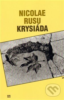 Kniha: Krysiáda (Nicolae Rusu). Havran, 2011 Kniha: Krysiáda (Nicolae Rusu). Havran, 2011